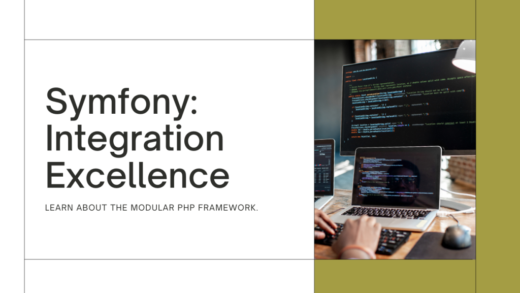 Symfony Modular PHP Framework for Integration Excellence